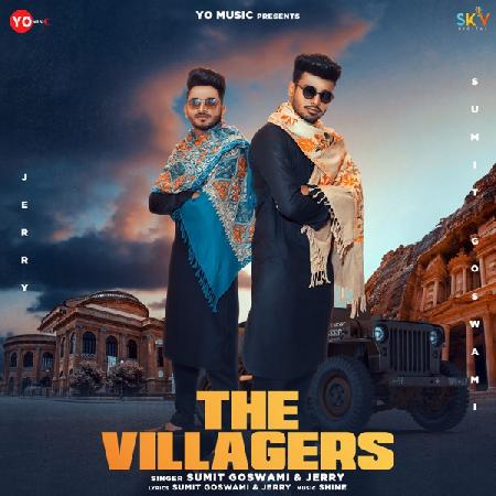 The Villagers DJ Remix Sumit Goswami, Jerry Mp3 Song Download